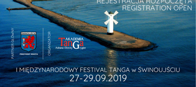 27-29.09.2019 – I Międzynarodowy Festiwal Tanga w Świnoujściu